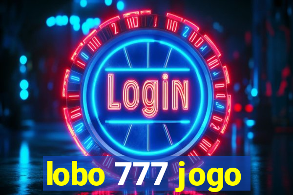 lobo 777 jogo